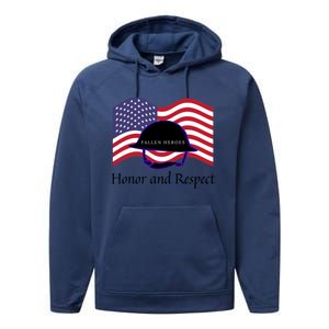 Memorial Day Honor And Respect Our Fallen Heroes Gift Performance Fleece Hoodie