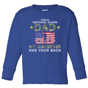 My Daughter Has Your Backfunny Giftproud National Guard Dad Army Gift Toddler Long Sleeve Shirt