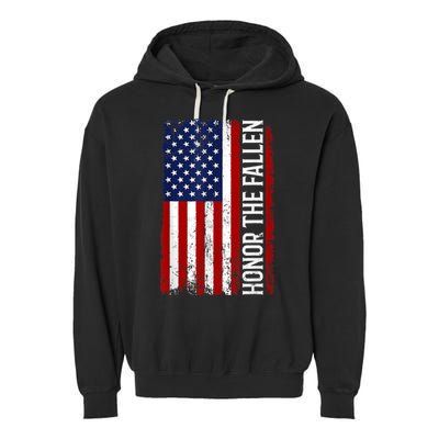 Memorial Day Honor And Remember The Fallen Garment-Dyed Fleece Hoodie