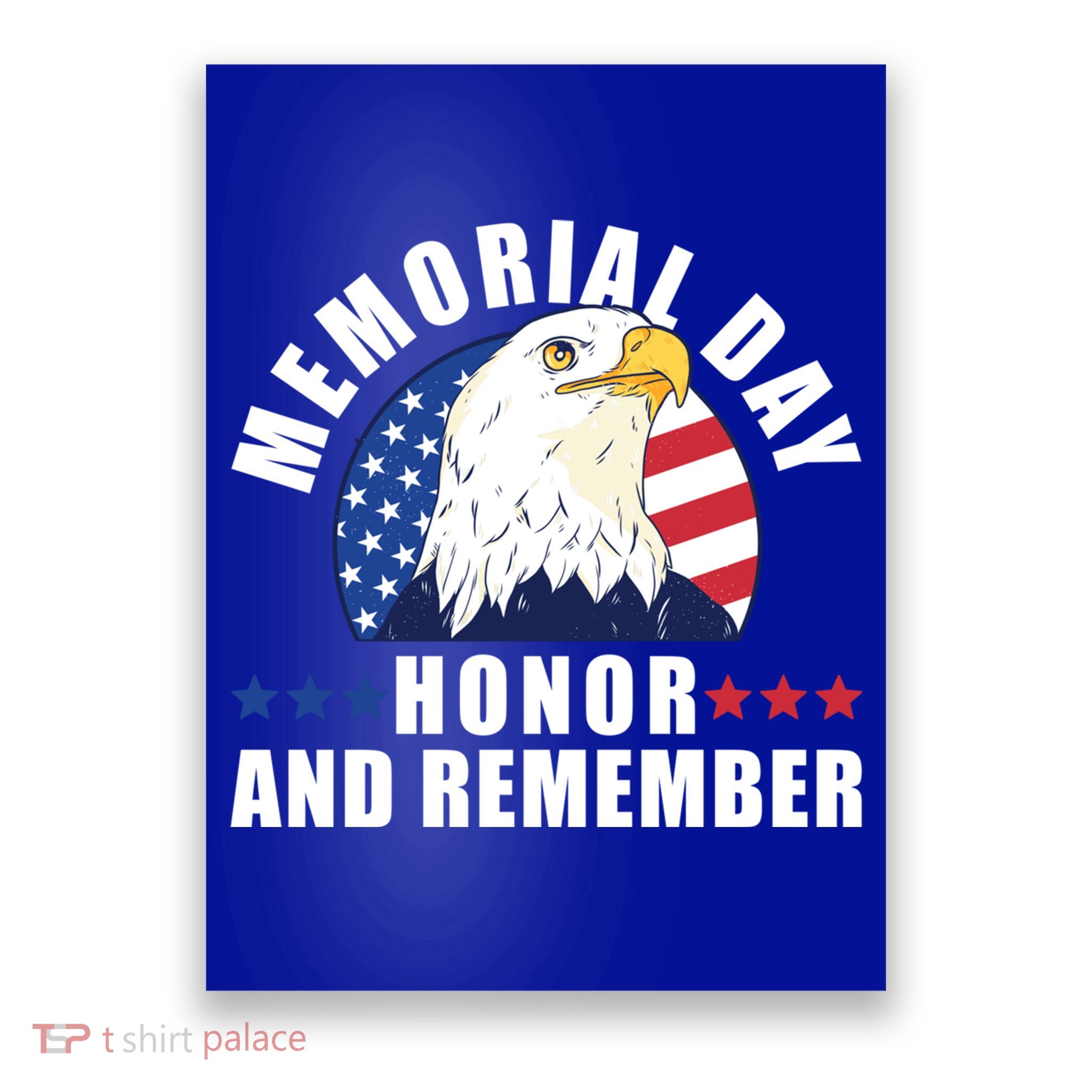 Memorial Day Honor And Remember Bald Eagle Patriotic Gift Poster
