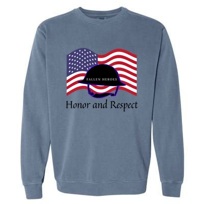 Memorial Day Honor And Respect Our Fallen Heroes Great Gift Garment-Dyed Sweatshirt