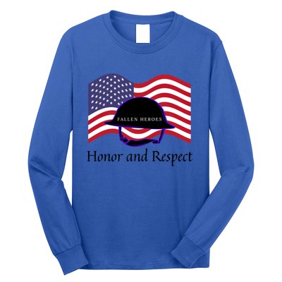 Memorial Day Honor And Respect Our Fallen Heroes Great Gift Long Sleeve Shirt