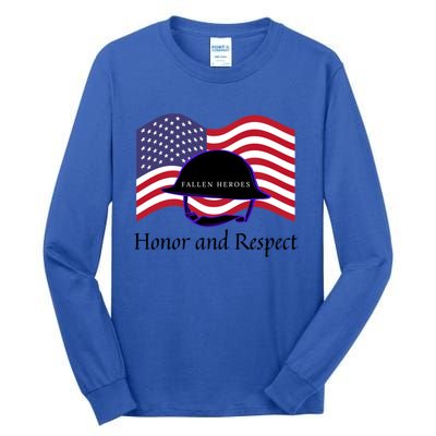 Memorial Day Honor And Respect Our Fallen Heroes Great Gift Tall Long Sleeve T-Shirt