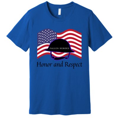 Memorial Day Honor And Respect Our Fallen Heroes Great Gift Premium T-Shirt