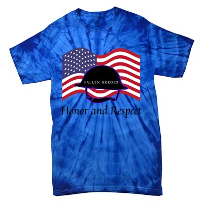 Memorial Day Honor And Respect Our Fallen Heroes Great Gift Tie-Dye T-Shirt