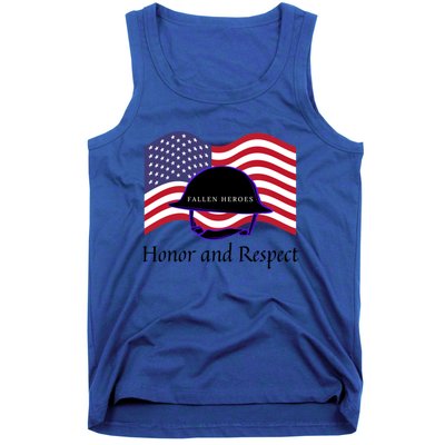 Memorial Day Honor And Respect Our Fallen Heroes Great Gift Tank Top