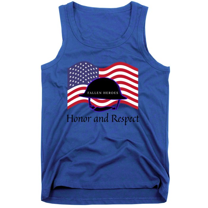 Memorial Day Honor And Respect Our Fallen Heroes Great Gift Tank Top