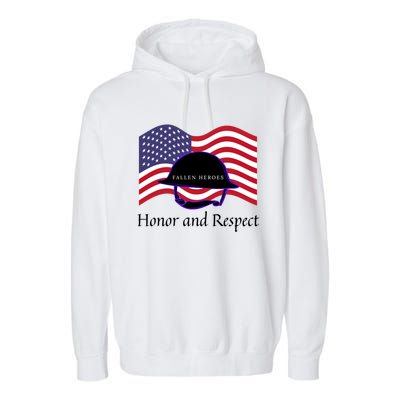 Memorial Day Honor And Respect Our Fallen Heroes Great Gift Garment-Dyed Fleece Hoodie