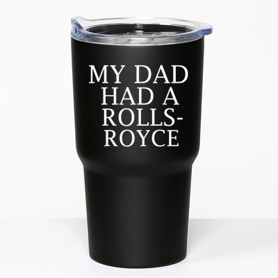My Dad Had A Rolls Royce Funny Tumbler