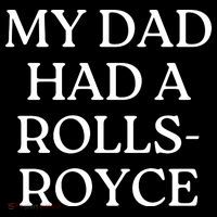 My Dad Had A Rolls Royce 16 in Basic Backpack