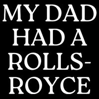 My Dad Had A Rolls Royce Zip Tote Bag