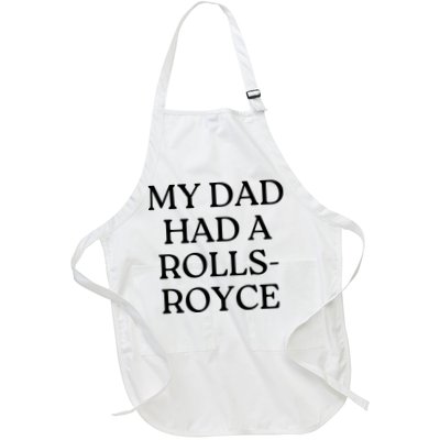 My Dad Had A Rolls Royce Apron