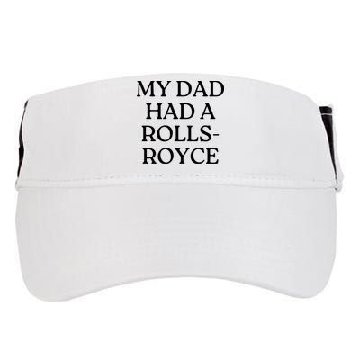 My Dad Had A Rolls Royce Adult Drive Performance Visor