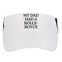 My Dad Had A Rolls Royce Adult Drive Performance Visor