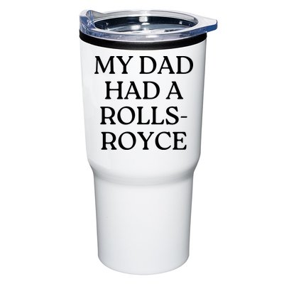 My Dad Had A Rolls Royce Tumbler