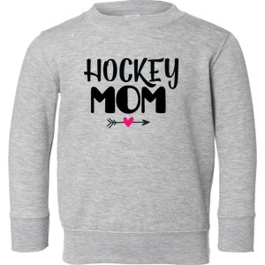 Mother's Day Hockey Mom Sport Fan Funny Gift Toddler Sweatshirt