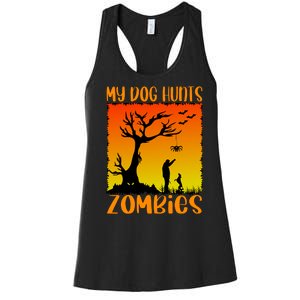 My Dog Hunts Zombies Halloween Women's Racerback Tank