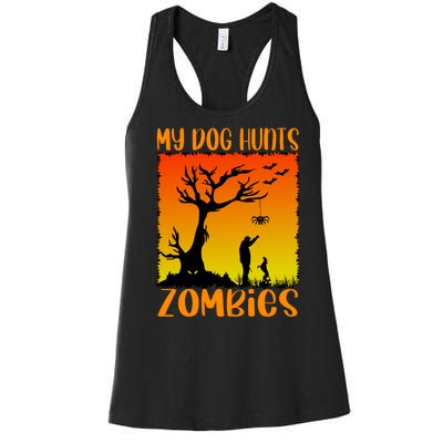 My Dog Hunts Zombies Halloween Women's Racerback Tank