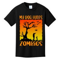 My Dog Hunts Zombies Halloween Kids T-Shirt