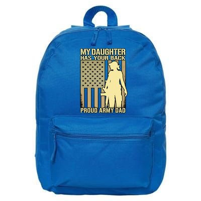 My Daughter Has Your Back Cute Gift Proud Army Dad Military Father Great Gift 16 in Basic Backpack