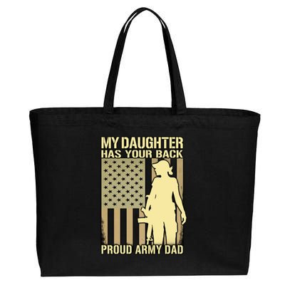 My Daughter Has Your Back Cute Gift Proud Army Dad Military Father Great Gift Cotton Canvas Jumbo Tote