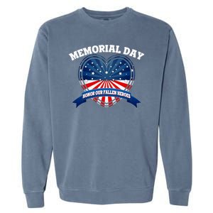 Memorial Day Honor Our Fallen Heroes Garment-Dyed Sweatshirt