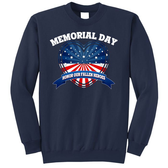 Memorial Day Honor Our Fallen Heroes Sweatshirt