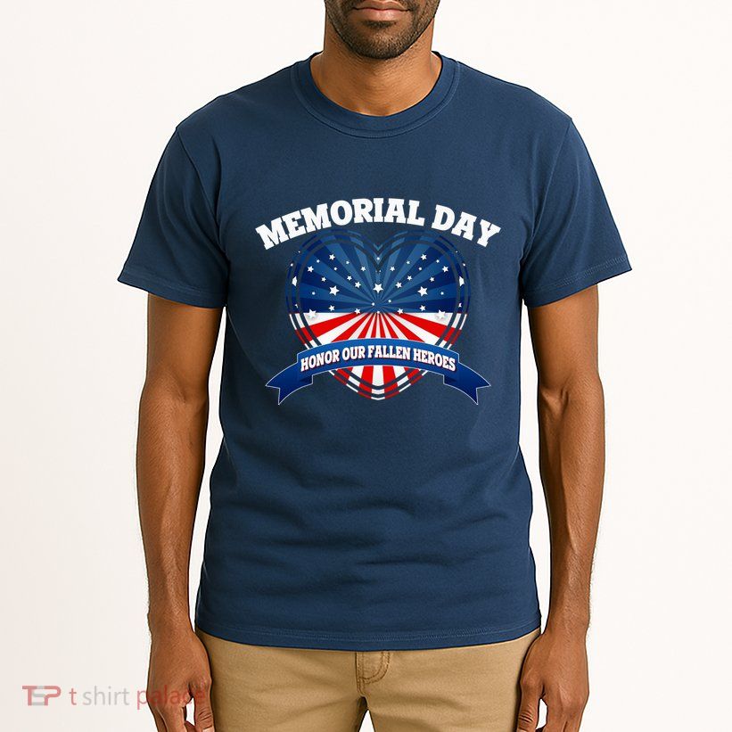 Memorial Day Honor Our Fallen Heroes Tall T-Shirt