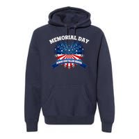 Memorial Day Honor Our Fallen Heroes Premium Hoodie