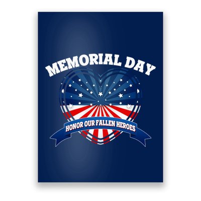 Memorial Day Honor Our Fallen Heroes Poster