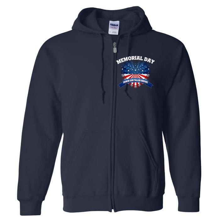 Memorial Day Honor Our Fallen Heroes Full Zip Hoodie