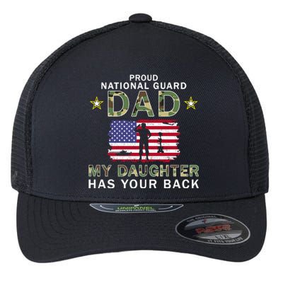 My Daughter Has Your Backcute Giftproud National Guard Dad Army Gift Flexfit Unipanel Trucker Cap