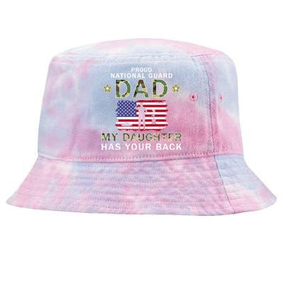 My Daughter Has Your Backcute Giftproud National Guard Dad Army Gift Tie-Dyed Bucket Hat