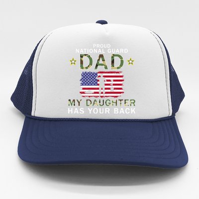 My Daughter Has Your Backcute Giftproud National Guard Dad Army Gift Trucker Hat