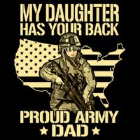 My Daughter Has Your Back Gift Proud Army Dad Military Father Gift Backpack