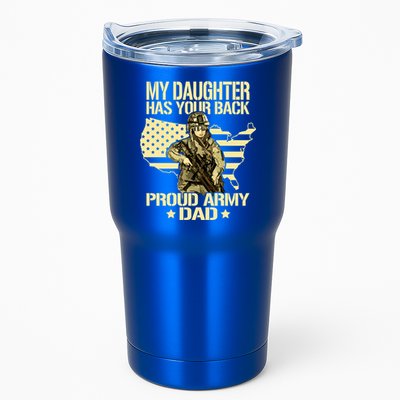My Daughter Has Your Back Gift Proud Army Dad Military Father Gift Tumbler
