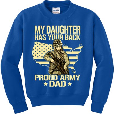 My Daughter Has Your Back Gift Proud Army Dad Military Father Gift Kids Sweatshirt