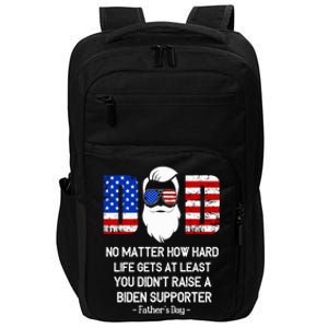 My Dad Happy Father's Day Day No Matter How Hard Life Gets Gift Impact Tech Backpack