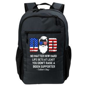 My Dad Happy Father's Day Day No Matter How Hard Life Gets Gift Daily Commute Backpack