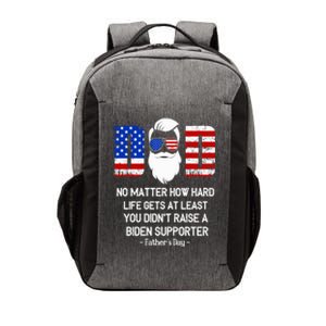 My Dad Happy Father's Day Day No Matter How Hard Life Gets Gift Vector Backpack