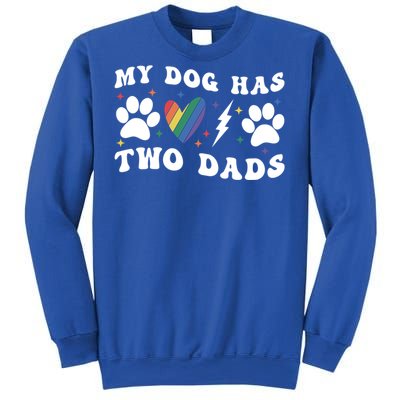 My Dog Has Two Dads Funny Pride Lgbt Lgbtq Rainbow Gift Sweatshirt