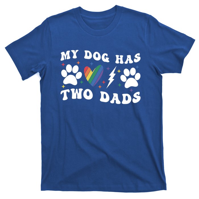 My Dog Has Two Dads Funny Pride Lgbt Lgbtq Rainbow Gift T-Shirt