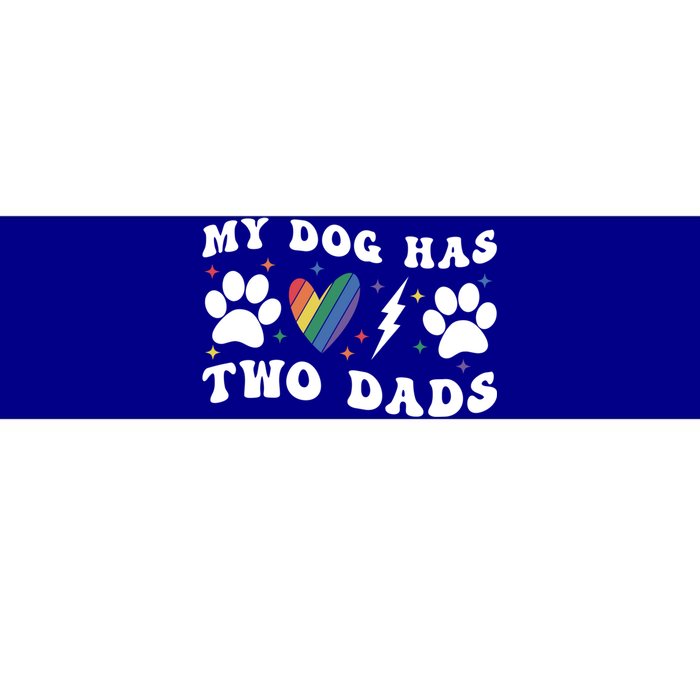 My Dog Has Two Dads Funny Pride Lgbt Lgbtq Rainbow Gift Bumper Sticker