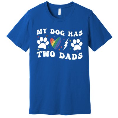 My Dog Has Two Dads Funny Pride Lgbt Lgbtq Rainbow Gift Premium T-Shirt