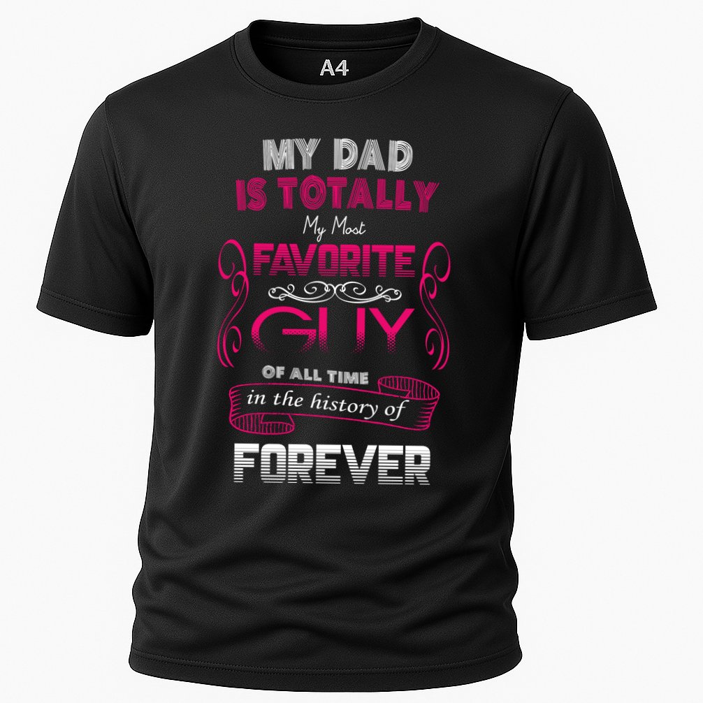 My Dad Is My Favorite Forever Performance Shirt