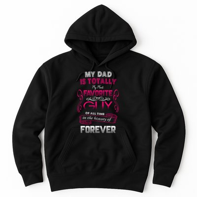 My Dad Is My Favorite Forever Hoodie