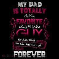 My Dad Is My Favorite Forever Poster