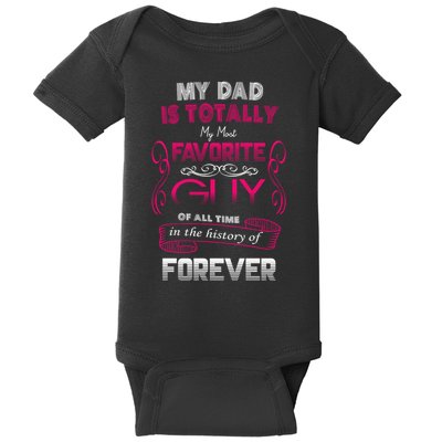 My Dad Is My Favorite Forever Baby Bodysuit