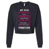 My Dad Is My Favorite Forever Cropped Pullover Crew