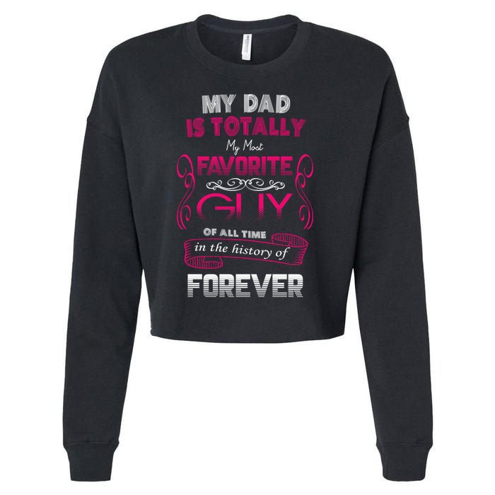 My Dad Is My Favorite Forever Cropped Pullover Crew
